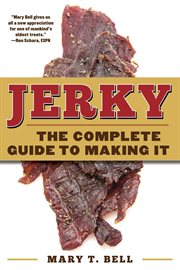 Jerky : the complete guide to making it cover image