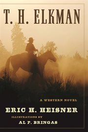 T. H. Elkman : a Western novel cover image