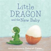 Little Dragon and the new baby cover image