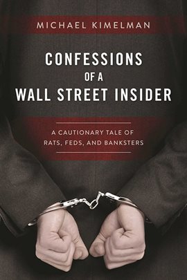 Cover image for Confessions of a Wall Street Insider