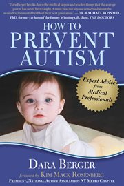 How to Prevent Autism : Expert Advice from Medical Professionals cover image