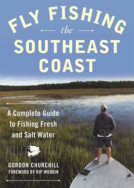 Cover image for Fly Fishing the Southeast Coast