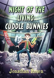 The night of the living cuddle bunnies cover image