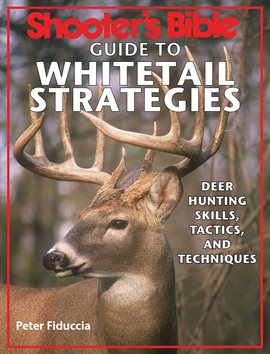 Cover image for Shooter's Bible Guide to Whitetail Strategies