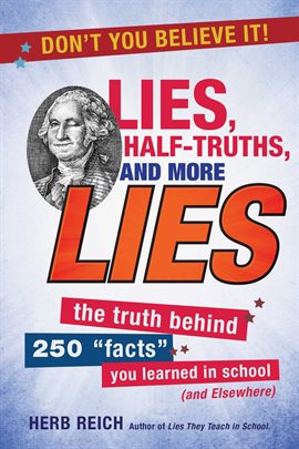 Cover image for Lies, Half-Truths, and More Lies