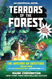 Terrors of the forest : an unofficial Minecrafter's adventure cover image