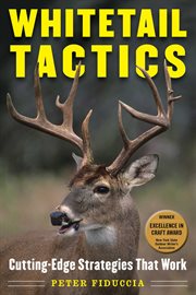 Whitetail tactics : cutting-edge strategies that work cover image