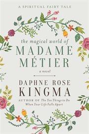 The magical world of Madame Métier : a novel cover image