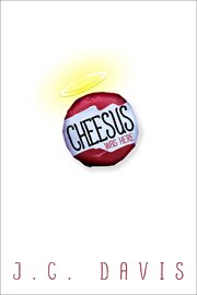 Cheesus was here cover image
