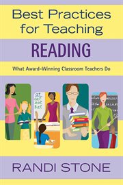 Best practices for teaching reading : what award-winning classroom teachers do cover image