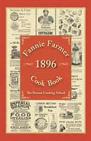 Fannie Farmer 1896 Cook Book cover image