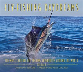 Cover image for Fly-Fishing Daydreams