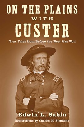 Cover image for On the Plains with Custer
