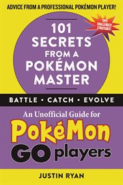 101 secrets from a Pokémon master cover image