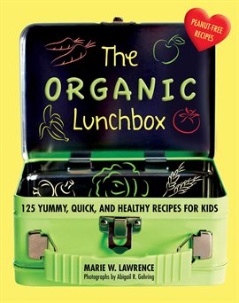 Cover image for The Organic Lunchbox