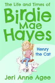 Henry the cat / Jeri Anne Agee ; illustrated by Bryan Langdo cover image