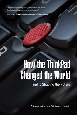 Cover image for How the ThinkPad Changed the World