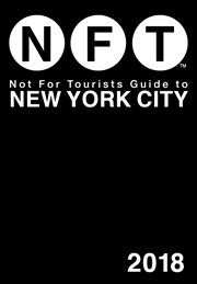 Not for Tourists Guide to New York City 2018 cover image