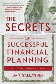 The secrets of successful financial planning : inside tips from an expert cover image
