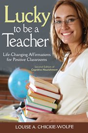 Lucky to be a teacher cover image