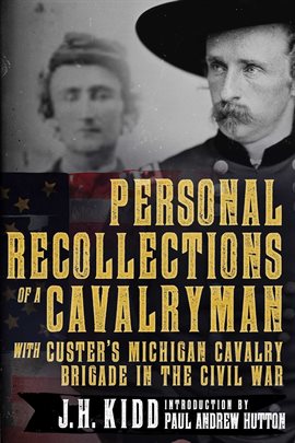 Cover image for Personal Recollections of a Cavalryman with Custer's Michigan Cavalry Brigade in the Civil War
