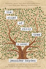 The chief of rally tree : a novel cover image
