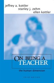 On being a teacher : the human dimension cover image