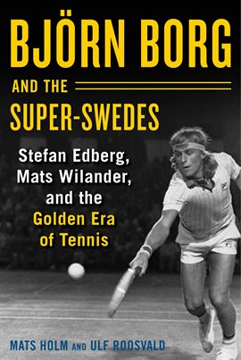 Cover image for Björn Borg and the Super-Swedes