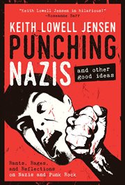 Punching Nazis : and other good ideas cover image