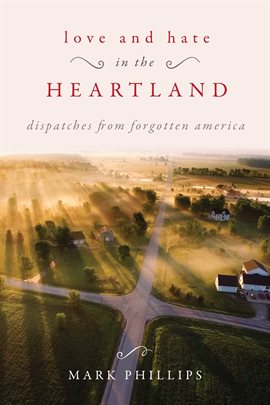 Cover image for Love and Hate in the Heartland