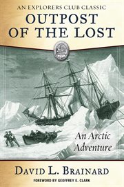 The Outpost of the Lost : an Arctic Adventure cover image