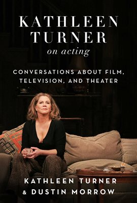 Cover image for Kathleen Turner on Acting