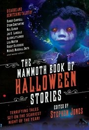 The mammoth book of Halloween stories : terrifying tales set on the scariest night of the year! cover image