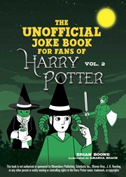 The unofficial Harry Potter joke book : stupefying shenanigans for Slytherin cover image