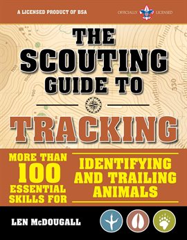 Cover image for The Scouting Guide to Tracking: An Official Boy Scouts of America Handbook