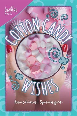 Cover image for Cotton Candy Wishes