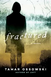 Fractured : a novel cover image