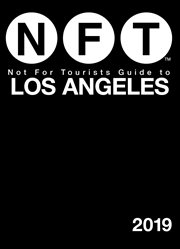 Not for tourists guide to Los Angeles 2019 cover image