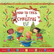 How to trick a christmas elf cover image