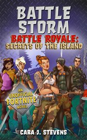 Battle storm : an unofficial Fortnite novel cover image