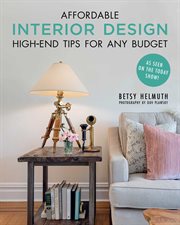 Affordable Interior Design : high-end tips for any budget cover image