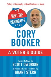 Meet the candidates 2020: cory booker. A Voter's Guide cover image