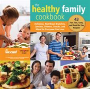 The Healthy Family Cookbook : favorite recipes of Home Economics Teachers cover image