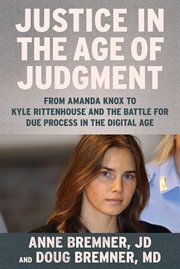 Amanda knox and justice in the age of judgement cover image