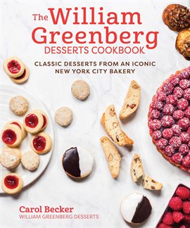 Cover image for The William Greenberg Desserts Cookbook