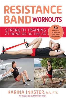 Link to Resistance Band Workouts by Karina Inkster in Hoopla