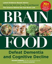 Brain food : defeat dementia and cognitive decline cover image