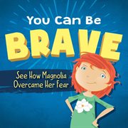 You can be brave cover image