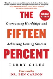 The fifteen percent. Why Some Succeed While Others Fail cover image
