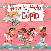 How to help a cupid cover image